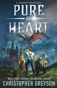 PURE of HEART An Epic Fantasy - Christopher Greyson