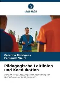 Pädagogische Leitlinien und Koedukation - Catarina Rodrigues