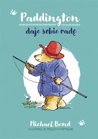 Paddington daje sobie radę w.3 - Michael Bond