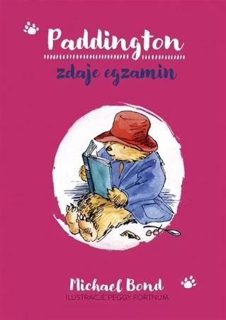 Paddington zdaje egzamin w.2 - Michael Bond, Piotr Pieńkowski