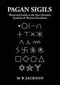 Pagan Sigils - Jackson Mark B