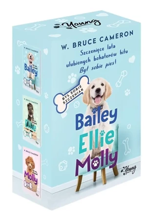 Pakiet: Był sobie szczeniak Bailey, Ellie, Molly - W. Bruce Cameron