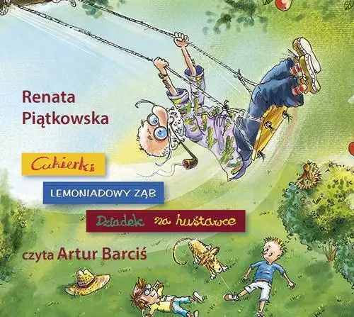 Pakiet: Cukierki/Lemoniadowy../Dziadek..audiobook - Renata Piątkowska