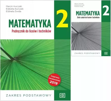 Pakiet: Matematyka 2 Podręcznik Zbiór zadań ZP - Marcin Kurczab, Elżbieta Kurczab, Elżbieta Świda