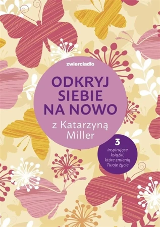 Pakiet: Odkryj siebie na nowo z Katarzyną Miller - Katarzyna Miller, Joanna Olekszyk