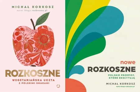 Pakiet: Rozkoszne/Nowe Rozkoszne Michał Korkosz - Michał Korkosz