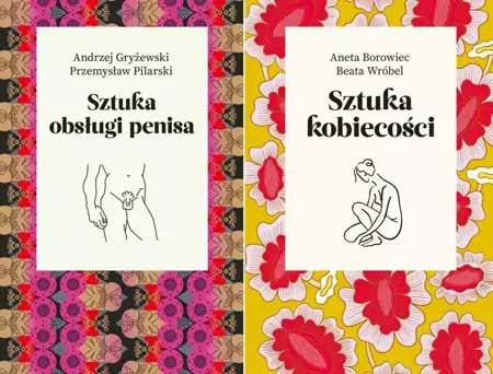 Pakiet: Sztuka obsługi penisa/Sztuka kobiecości. - Andrzej Gryżewski, Przemysław Pilarski