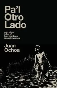 Pa'l Otro Lado - Juan Ochoa