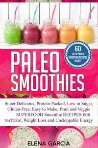 Paleo Smoothies - Elena Garcia