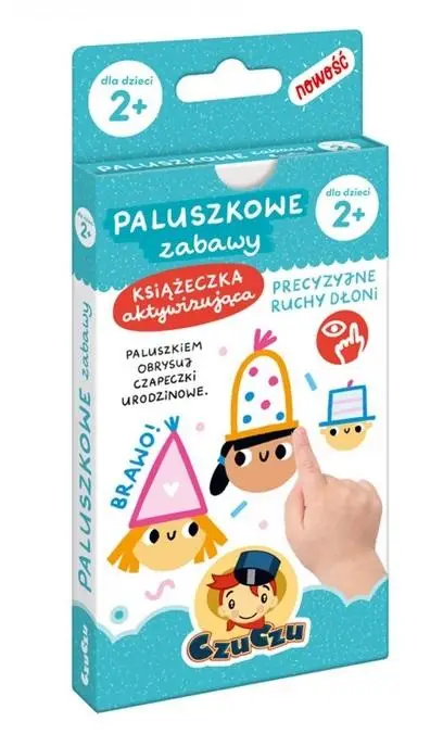 Paluszkowe zabawy CzuCzu dla dzieci 2+ - Opracowanie zbiorowe