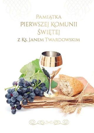 Pamiątka I Komunii Św. z ks. Janem Twardowskim - ks. Jerzy Stranz, Grażyna Piskorz