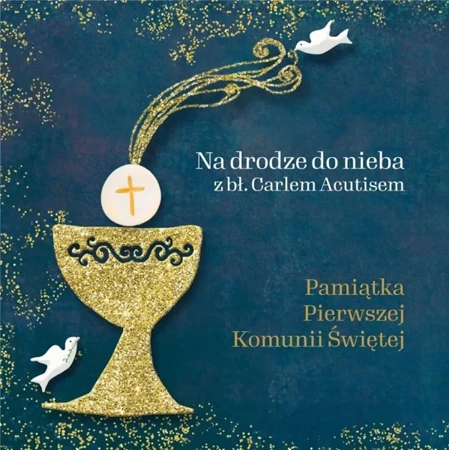 Pamiątka Pierwszej Komunii Świętej - Magdalena Kędzierska-Zaporowska