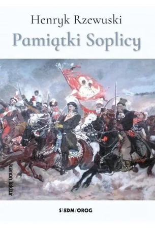 Pamiątki Soplicy - Henryk Rzewuski