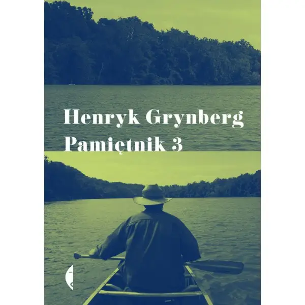 Pamiętnik 3 - HENRYK GRYNBERG