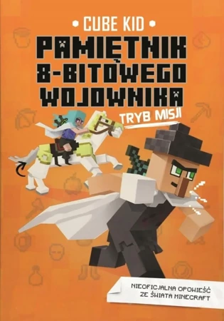 Pamiętnik 8-bitowego wojownika: Tryb Misji - Cube Kid