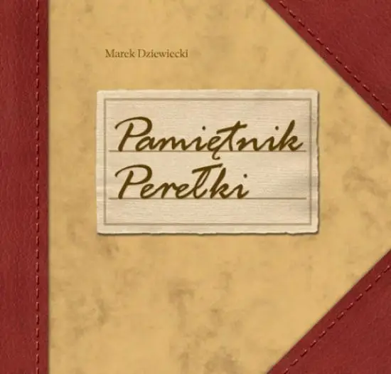 Pamiętnik Perełki - Marek Dziewiecki