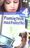 Pamiętnik nastolatki 4 - Beata Andrzejczuk - Beata Andrzejczuk