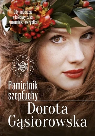 Pamiętnik szeptuchy w.2022 - Dorota Gąsiorowska