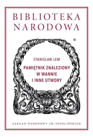 Pamiętnik znaleziony w wannie i inne utwory - Stanisław Lem