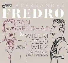 Pan Geldhab & Wielki człowiek do małych... CD - Aleksander Fredro