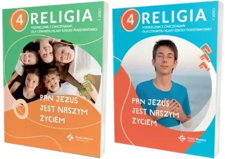 Pan Jezus jest naszym życiem 4 Podr+ćw SP Cz.1 i 2