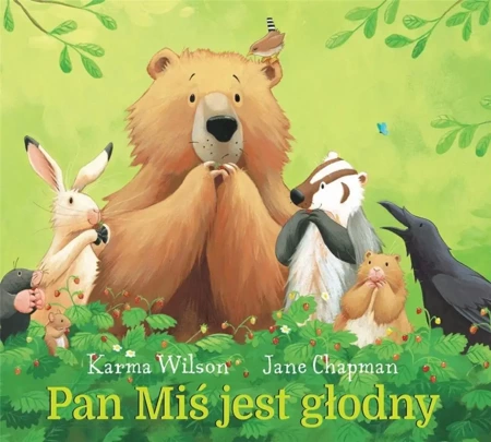 Pan Miś jest głodny - Karma Wilson