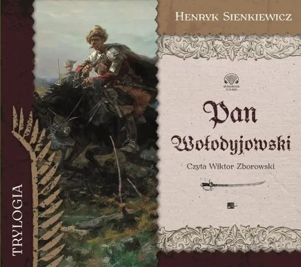 Pan Wołodyjowski audiobook - Henryk Sienkiewicz