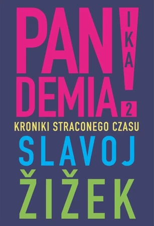 Pandemia 2. Kroniki straconego czasu - Slavoj Zizek