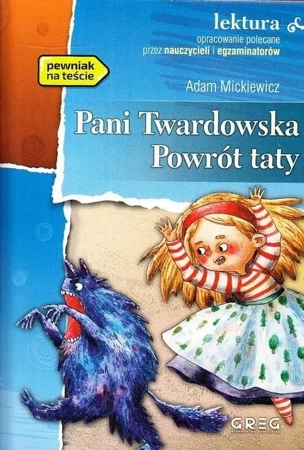 Pani Twardowska. Powrót taty z opracowaniem - Adam Mickiewicz