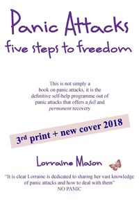 Panic Attacks Five Steps to Freedom - Mason Lorraine