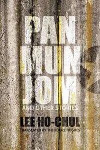 Panmunjom and Other Stories - Lee Ho-chul