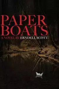 Paper Boats - Scott Erndell