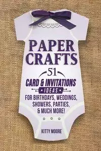 Paper Crafts - Kitty Moore