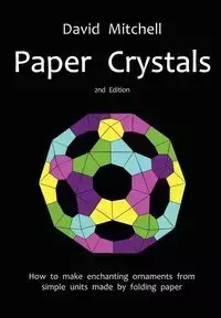 Paper Crystals - Mitchell David