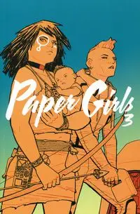 Paper Girls T.3 - praca zbiorowa