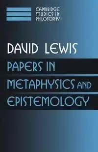 Papers in Metaphysics and Epistemology - Lewis David