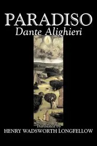 Paradiso Dante Alighieri, Fiction, Classics, Literary - Dante Alighieri