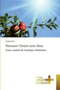 Parcourir l'union avec dieu - LANOE-S