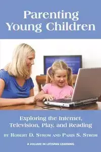 Parenting Young Children - Robert D. Strom