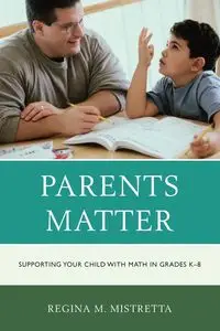 Parents Matter - Regina M. Mistretta