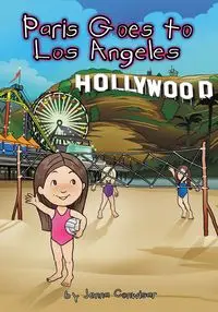 Paris Goes to Los Angeles - Jenna Conwisar