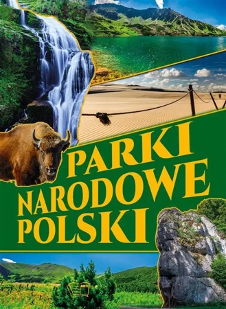 Parki Narodowe Polski - J. Włodarczyk
