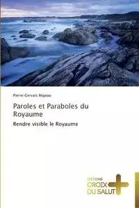 Paroles et paraboles du royaume - MAJEAU-P