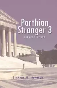 Parthian Stranger 3 - N. Johnson Stewart