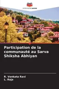 Participation de la communauté au Sarva Shiksha Abhiyan - Venkata Ravi R.