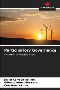 Participatory Governance - Javier Carreón Guillén