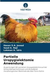 Partielle Uropygialektomie Anwendung - Jawad Hasan S.A.