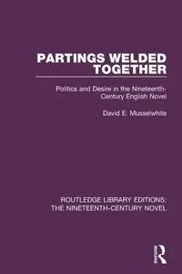 Partings Welded Together - David E. Musselwhite