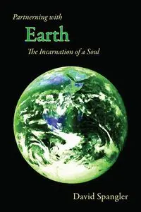 Partnering with Earth - David Spangler