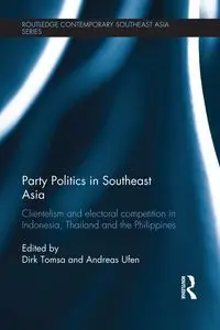 Party Politics in Southeast Asia - Tomsa Dirk